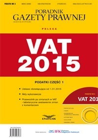 Podatki 2015 cz.1 – Ustawa VAT + Akty wykonawcze + Przewodnik po zmianach w VAT (książka +CD)