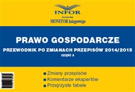 Prawo Gospodarcze - Przewodnik po zmianach przepisów 2014/2015 cz. 3 (PDF)