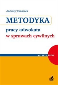 Metodyka pracy adwokata w sprawach cywilnych