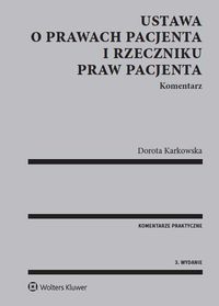 Ustawa o prawach pacjenta i Rzeczniku Praw Pacjenta Komentarz