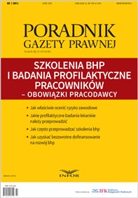 Poradnik Gazety Prawnej nr 7/2016 - Szkolenia BHP i badania profilaktyczne pracowników – obowiązki pracodawcy (PDF)