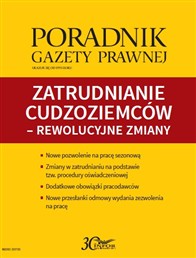 Poradnik Gazety Prawnej 9/17- Zatrudnianie cudzoziemców rewolucyjne zmiany