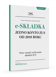 E-składka. Jedno konto ZUS od 2018 r.