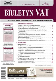 Biuletyn VAT 4/2017 - VAT - zmiany w ustawie oraz w rozporządzeniach wykonawczych (PDF)