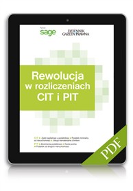 Rewolucja w rozliczeniach CIT i PIT (PDF)