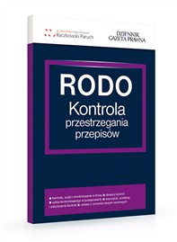 Dziennik Gazeta Prawna - RODO Kontrola przestrzegania przepisów