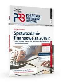 Sprawozdanie finansowe za 2018 r. Poradnik Rachunkowości Budżetowej nr 1/2019