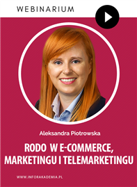 Webinarium: RODO w e-commerce, marketingu i telemarketingu