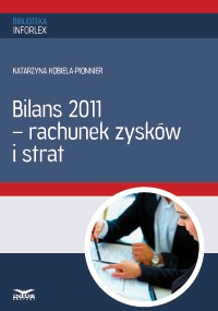 Bilans 2011 – rachunek zysków i strat (PDF)