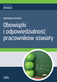 Obowiązki i odpowiedzialność pracowników oświaty (PDF)