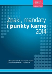 Znaki, mandaty i punkty karne 2014 (PDF)