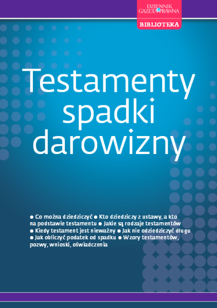 Testamenty, spadki, darowizny (PDF) Księgarnia internetowa INFOR.pl