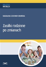 Zasiłki rodzinne po zmianach (PDF)