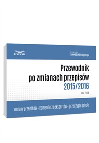 Przewodnik po zmianach przepisów 2015/2016 dla firm (książka)