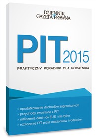 PIT 2015 Praktyczny poradnik dla podatnika (PDF)