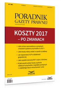 Poradnik Gazety Prawnej 1/17 Koszty 2017