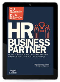 HR Business Partner. Praktyczne rozwiązania budowania wysokoefektywnych organizacji (PDF)