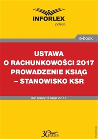 Ustawa o rachunkowości 2017. Prowadzenie ksiąg – stanowisko KSR (PDF)