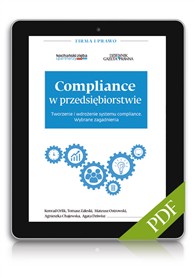 Compliance w przedsiębiorstwie. Tworzenie i wdrożenie systemu (PDF)