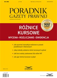 Poradnik Gazety Prawnej 2/18 - Różnice kursowe - wycena, rozliczanie, ewidencja (PDF)