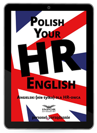 Polish your HR English, Angielski ( nie tylko) dla HR-owca (PDF)
