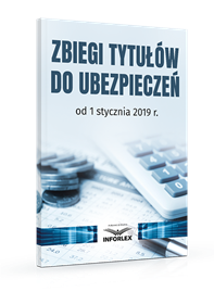 Zbiegi tytułów do ubezpieczeń. Od 1 stycznia 2019 r.