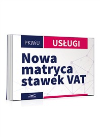 Nowa matryca stawek VAT – Usługi