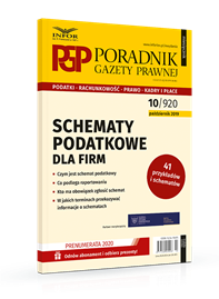 Schematy podatkowe dla firm. Poradnik Gazety Prawnej 10/2019
