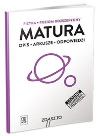 Matura Fizyka Poziom rozszerzony Próbne arkusze maturalne