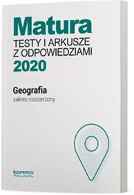Geografia Matura 2020 Testy i arkusze z odpowiedziami Zakres rozszerzony