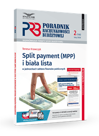 Split payment (MPP) i biała lista w jednostkach sektora finansów publicznych. Poradnik Rachunkowości Budżetowej nr 2/2020
