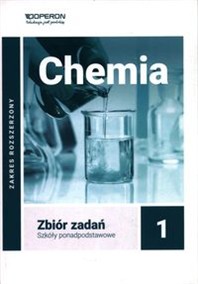 Chemia 1 Zbiór zadań Zakres rozszerzony
