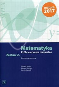 Matematyka Próbne arkusze maturalne Zestaw 2 Poziom rozszerzony