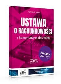 Ustawa o rachunkowości z komentarzem do zmian