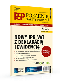 Nowy JPK_VAT z deklaracją i ewidencją. Poradnik Gazety Prawnej 4/2020