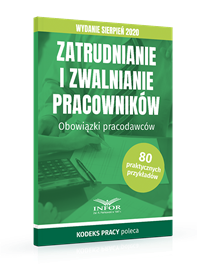 Zatrudnianie i zwalnianie pracowników. Obowiązki pracodawców
