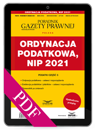 Ordynacja podatkowa, NIP 2021. Podatki część 3 (PDF)