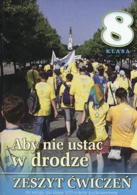 Aby nie ustać w drodze 8 Ćwiczenia