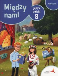 Język polski Między nami 8 Podręcznik