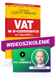 Komplet Premium: VAT w e-commerce od 1 lipca 2021 r.