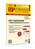 Ceny transferowe - nowa dokumentacja w 2021 r. Poradnik Gazety Prawnej 4/2021