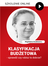 Szkolenie: Klasyfikacja budżetowa – sprawdź czy robisz to dobrze?