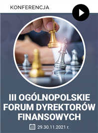 Konferencja: III Ogólnopolskie Forum Dyrektorów Finansowych