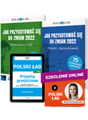 Komplet Polski Ład - Jak przygotować się do zmian 2022 PREMIUM