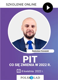 Skolenie: PIT- co się zmienia w 2022 roku