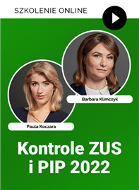 Szkolenie: KONTROLE ZUS I PIP 2022