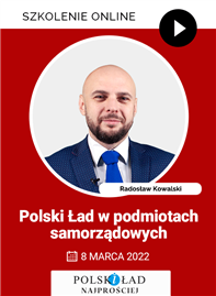 Szkolenie: Polski Ład w podmiotach samorządowych