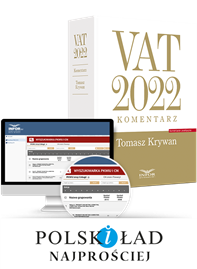 Komplet: VAT 2022. Komentarz z programem IL Matryca stawek VAT z kodami GTU