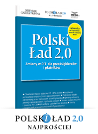 Polski Ład 2.0. Zmiany w PIT dla przedsiębiorców i płatników