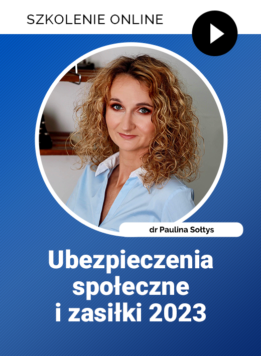 Szkolenie: Ubezpieczenia społeczne i zasiłki 2023